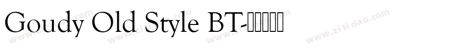 Goudy Old Style BT字体转换